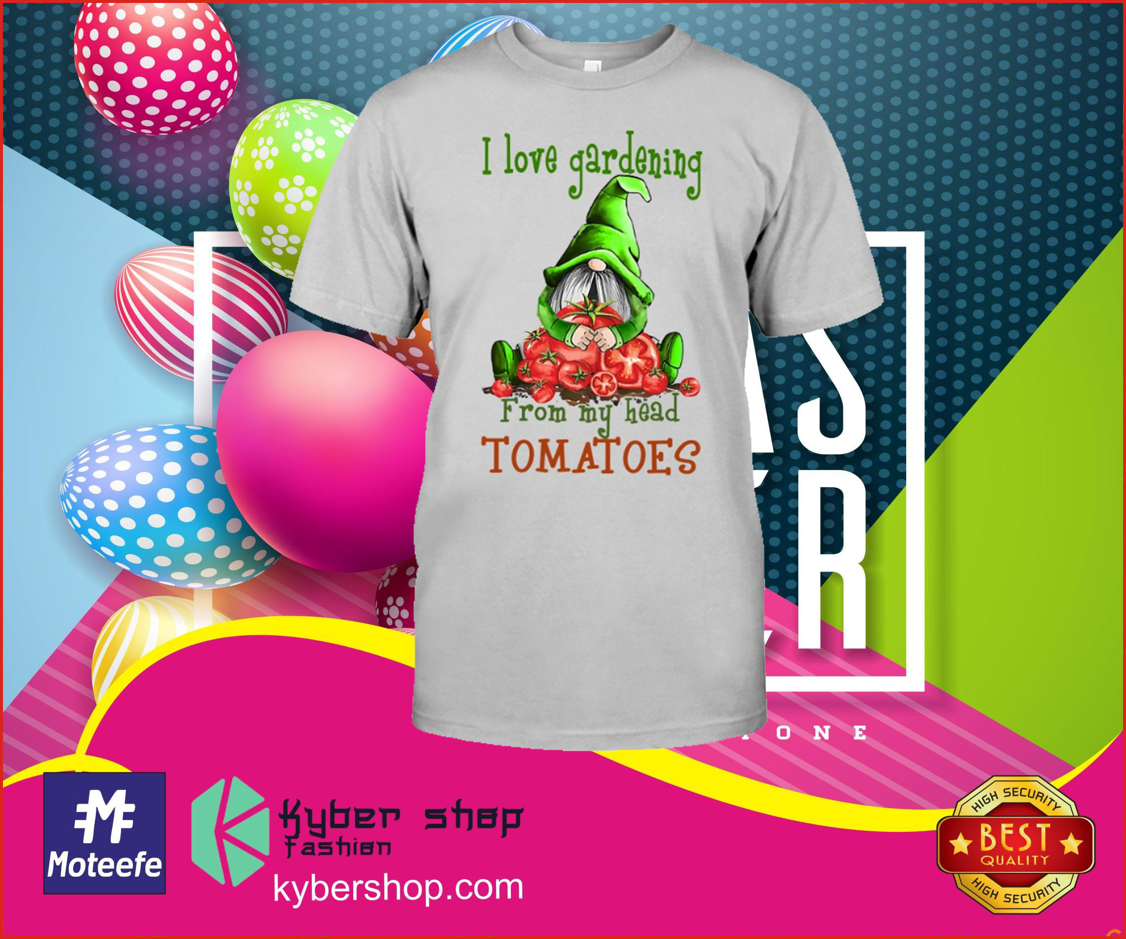 I love gardening from my head tomatoes shirt