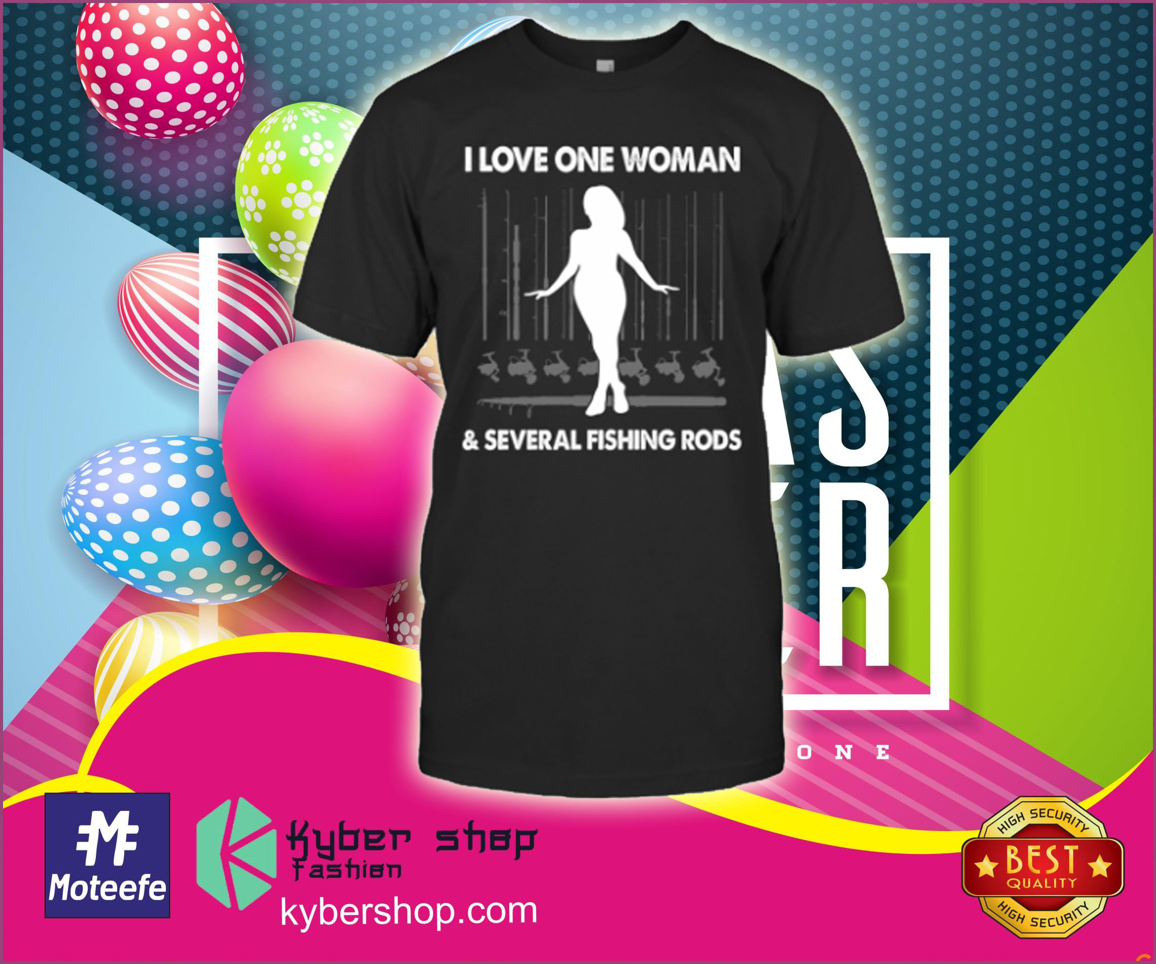 I love one woman and several fishing rods shirt