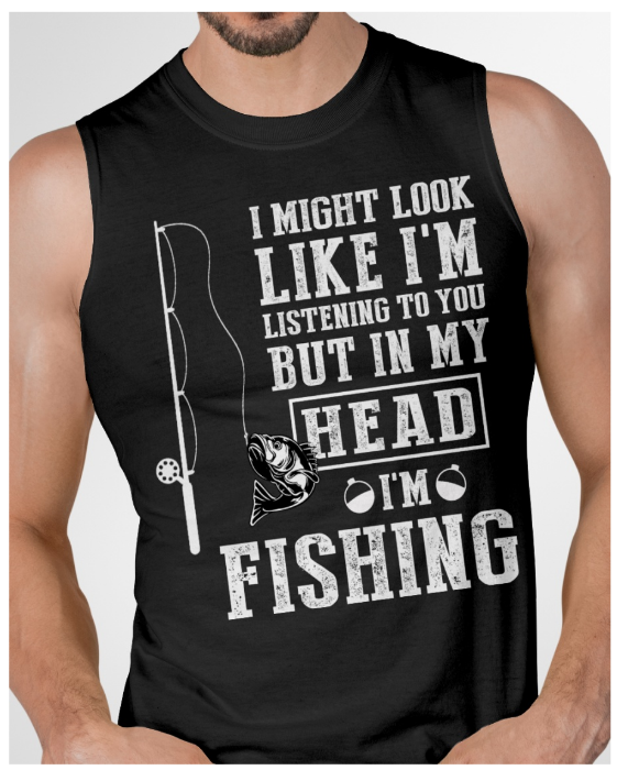 I might look like I'm but in my heart i'm fishing shirt