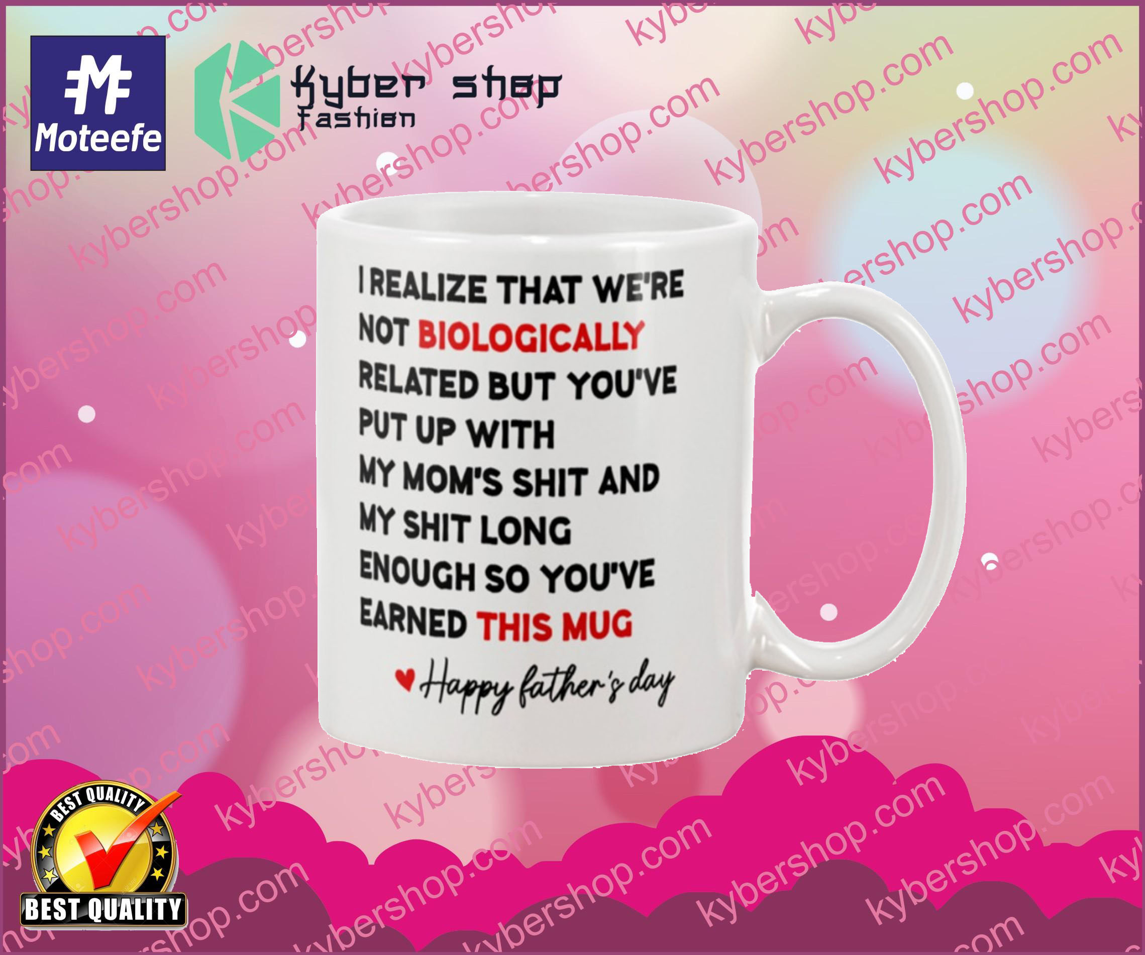 I realize that we're not biologically mug