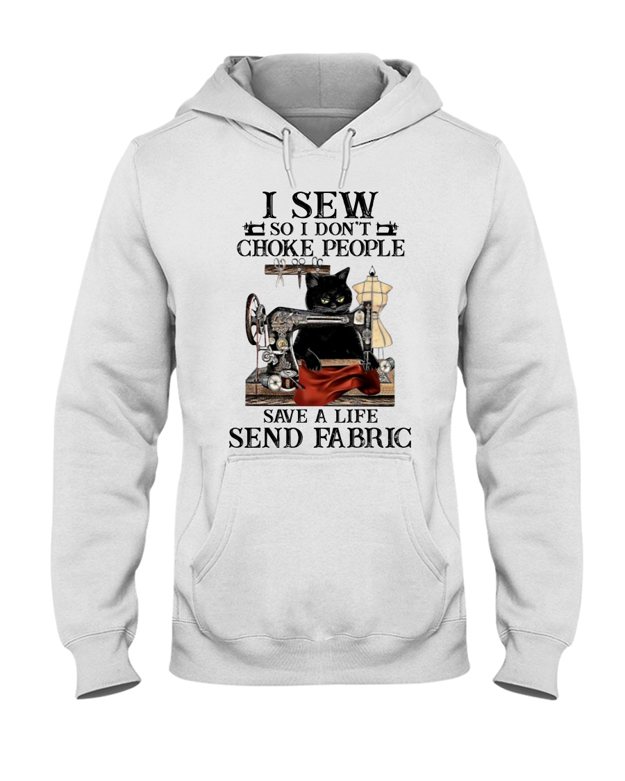 I sew so I don't choke people save a life send fabric shirt