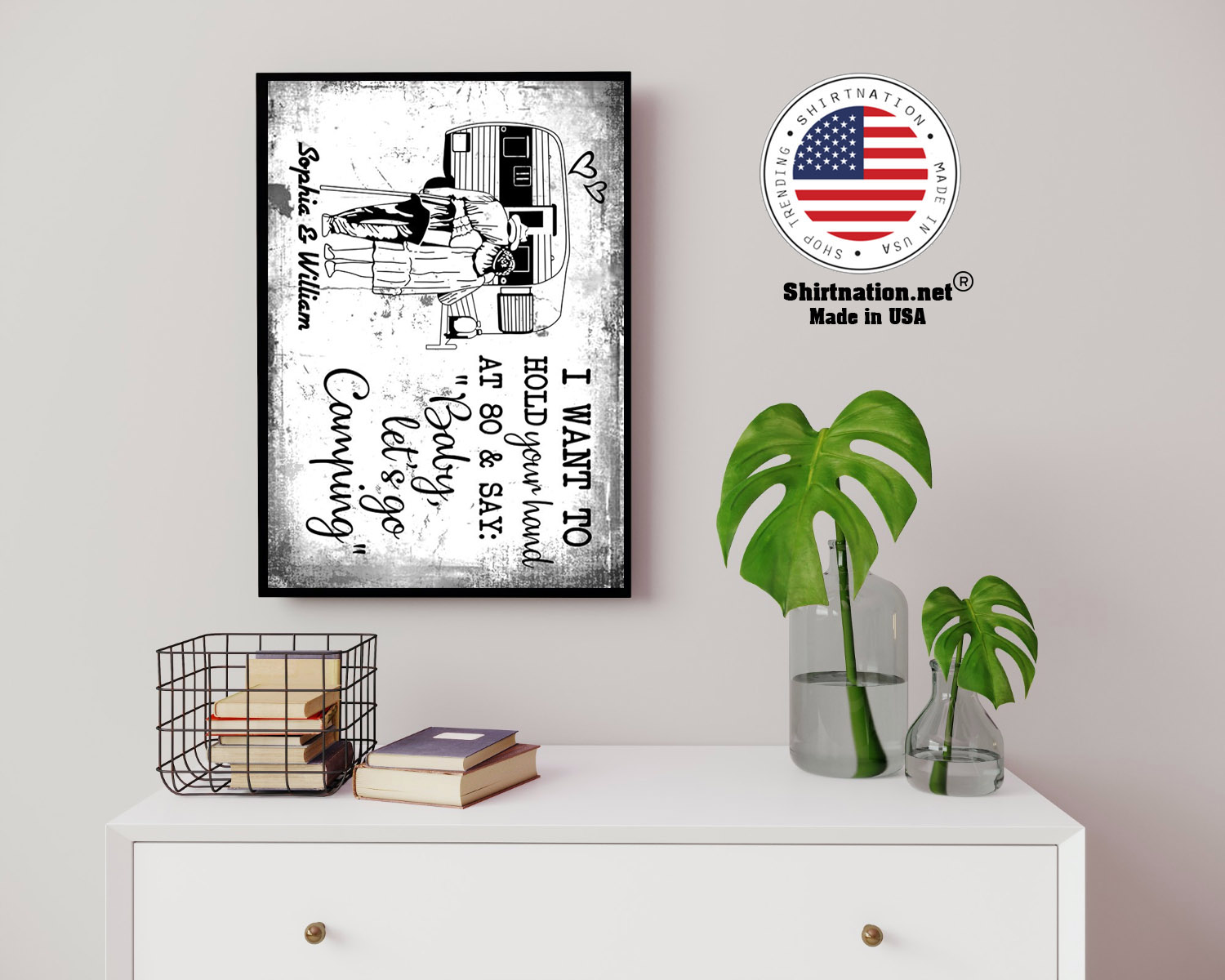 I want to hold your hand at 80 say baby lets go camping poster 14