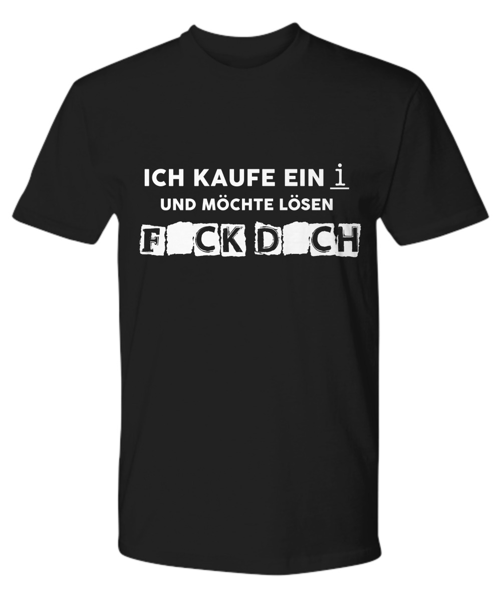 Ich kaufe ein und mochte losen fuck dutch shirt as