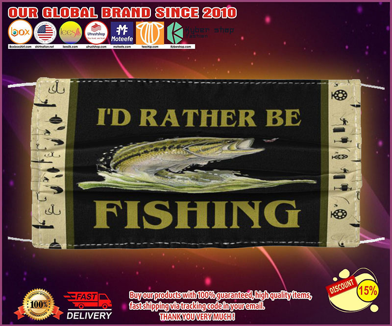 I'd rather be fishing face mask