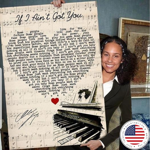 If I ain't got you lyrics poster
