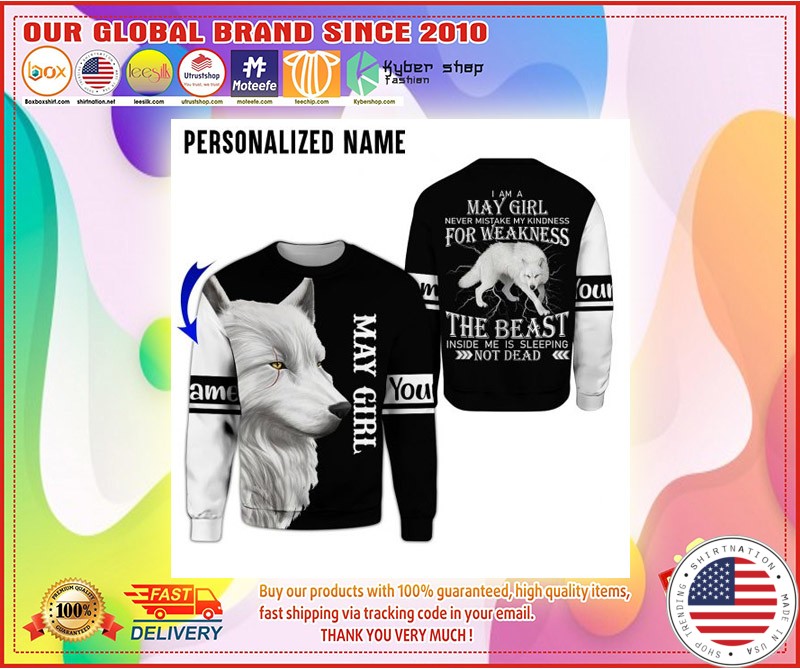 Im a may girl for weakness the beast custom name 3D hoodie 4