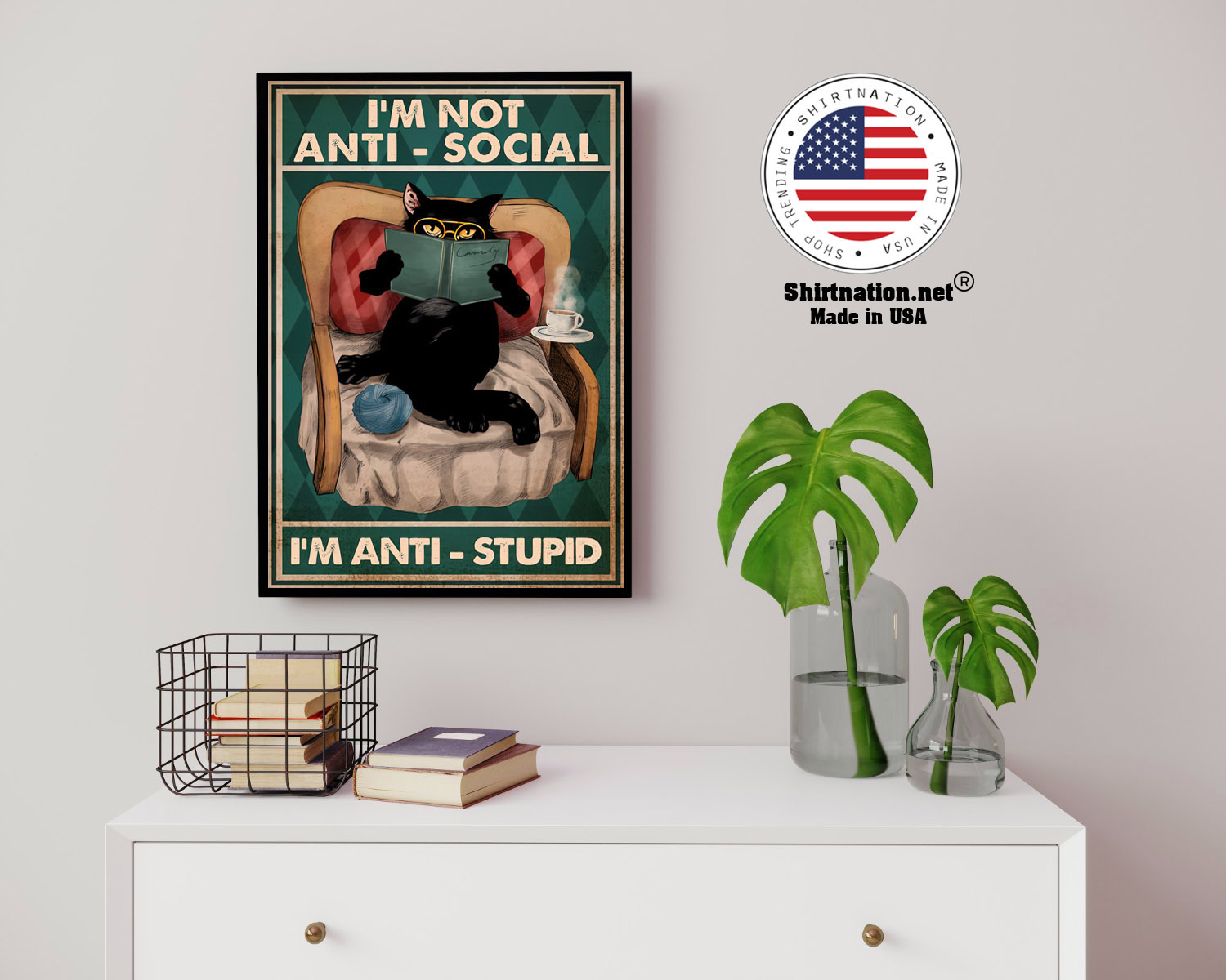 Im not anti social Im anti stupid poster 14