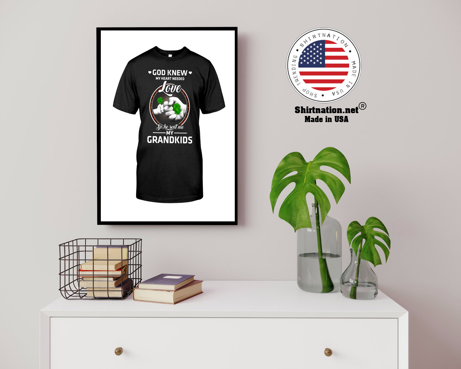 Irish God knew me heart needed love so he sent me my grandkids shirt 14