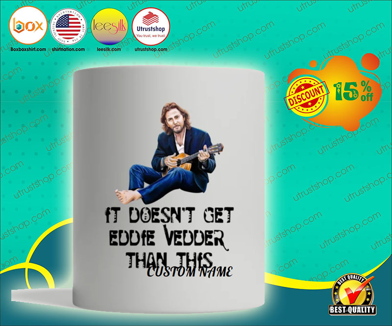 It doesn't get Eddie Vedder than this mug