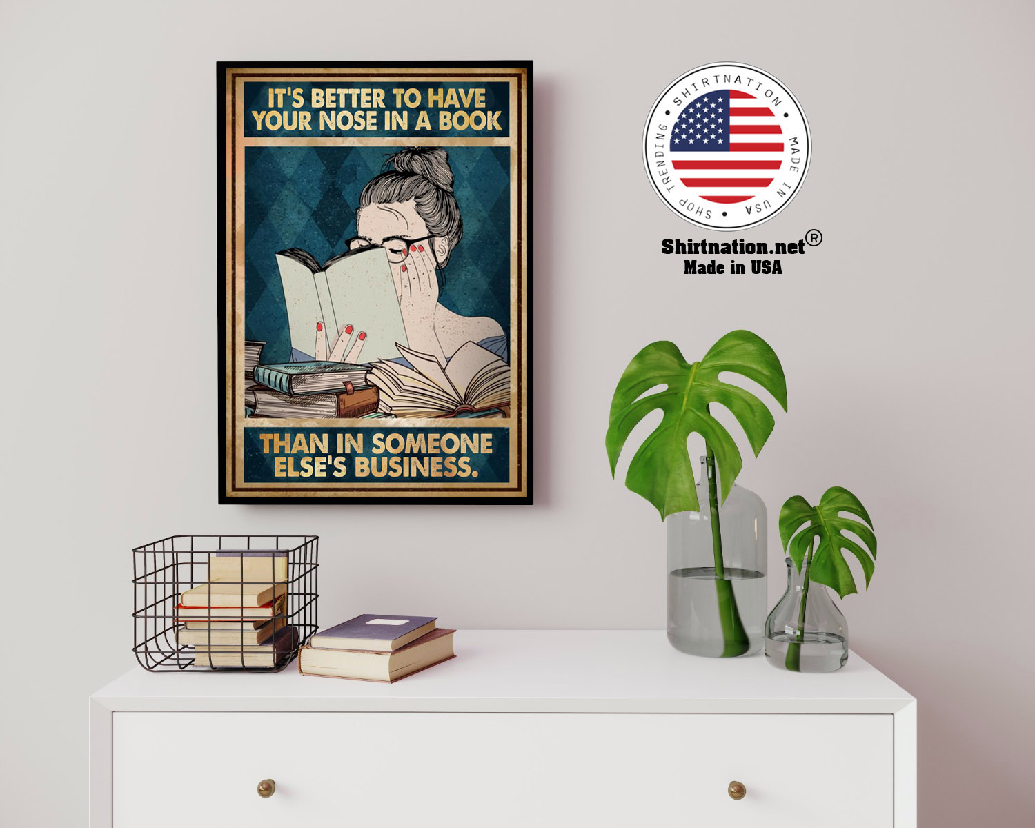 Its better to have your nose in a book than in someone elses business poster 14