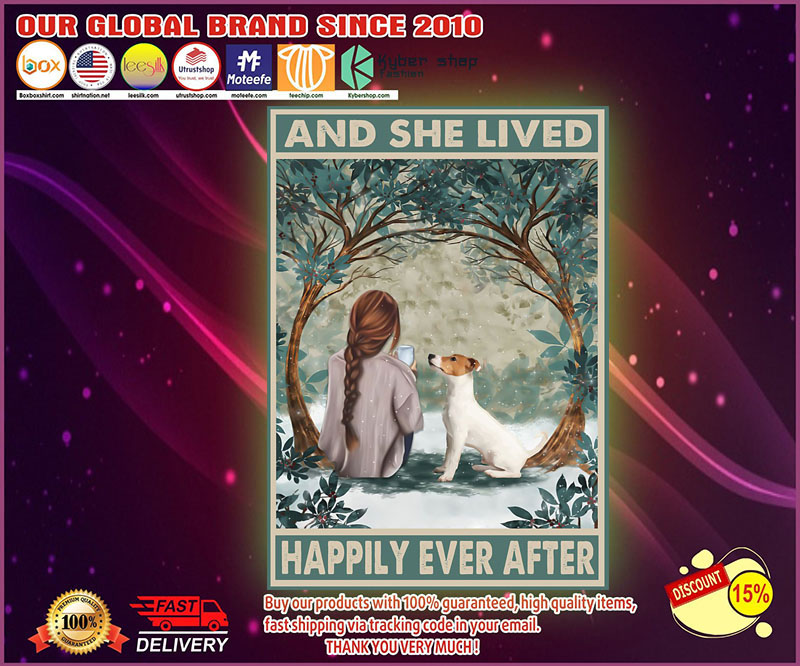 Jack Russell and she lived happily ever after poster