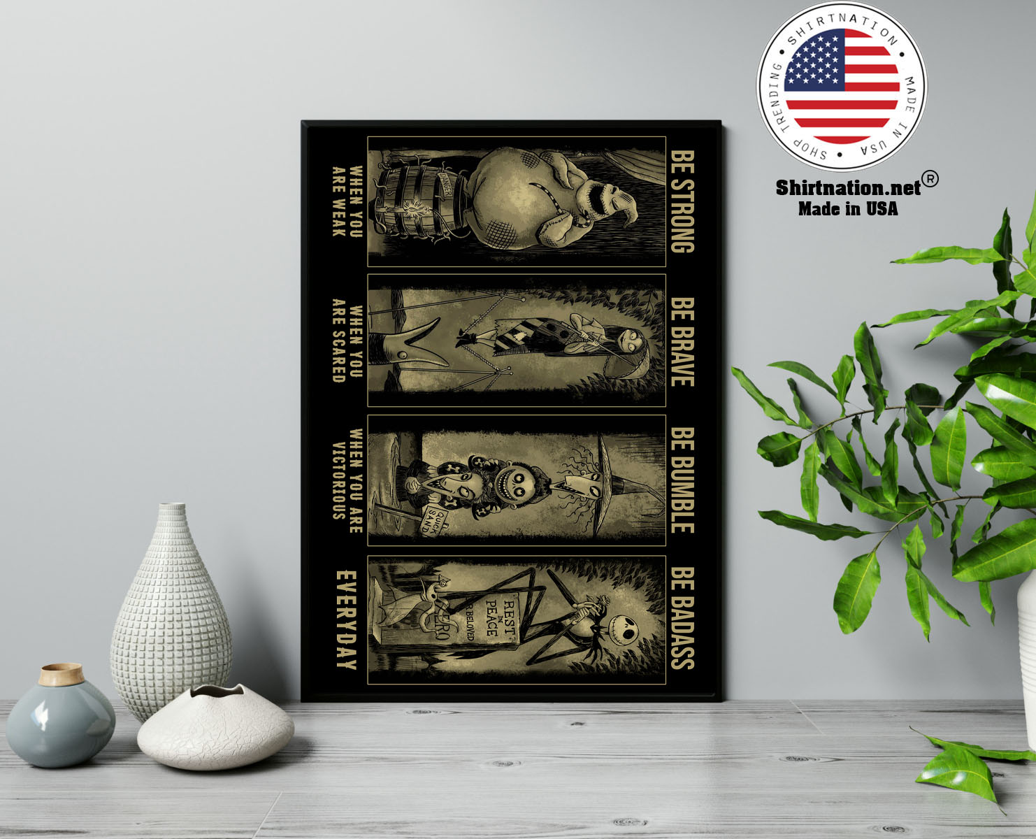 Jack, Sally, Oogie, Mayor, Lock Shock and Barrel be strong be brave be badass poster