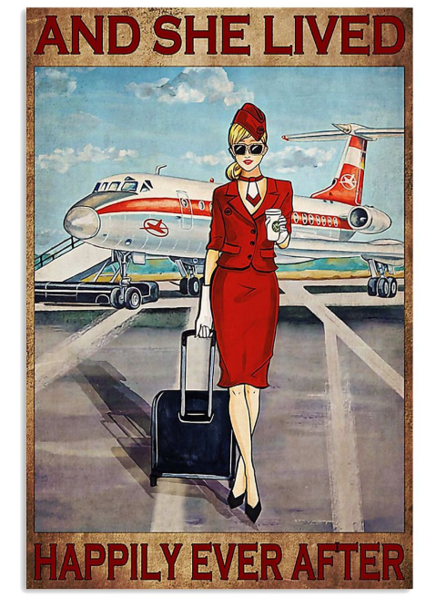 Flight attendance she live happily after ever poster