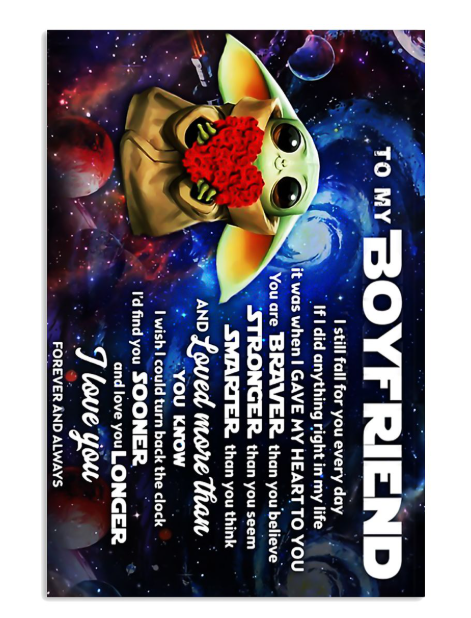 Baby Yoda to my boyfriend poster