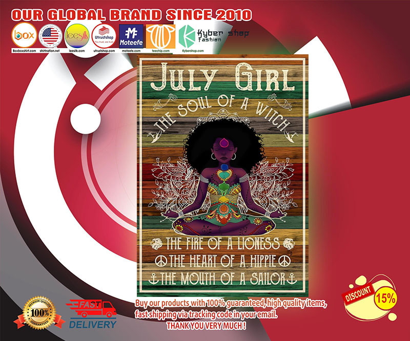 Black girl July girl the soul of a witch poster