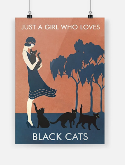 Just a girl who loves black cat poster