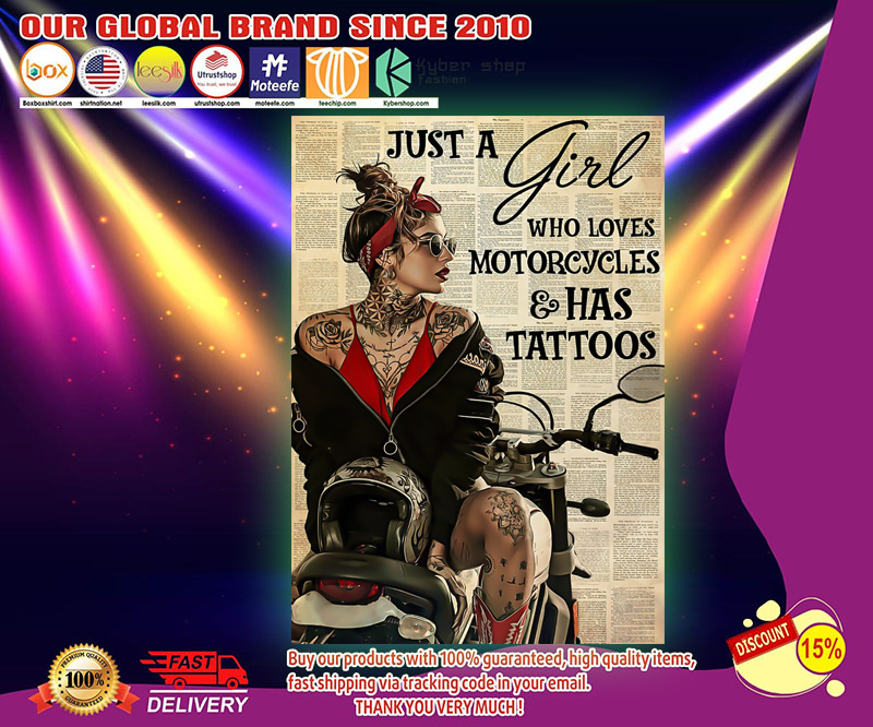 Just a girl who loves motorcycles has tattoos poster