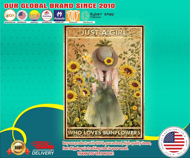 Just a girl who loves sunflowers poster