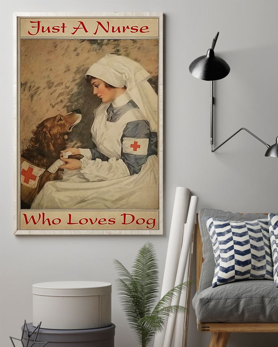 Just a nurse who loves dog poster