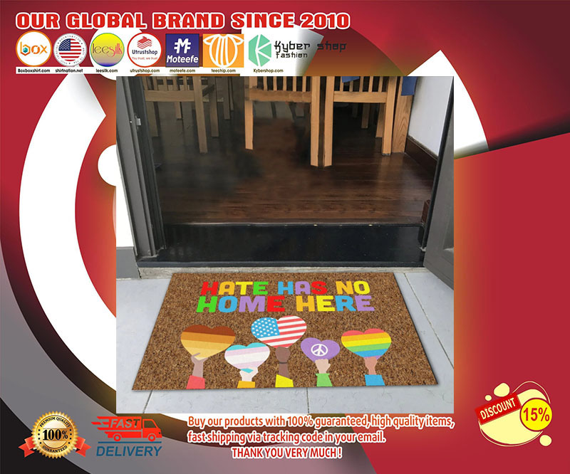LGBT Hate has no home here doormat