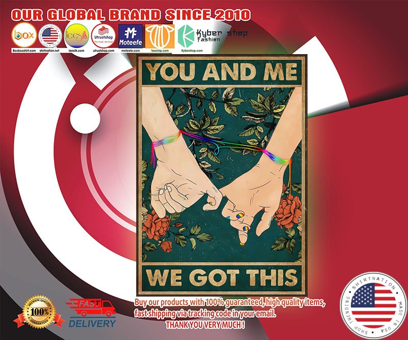LGBT hand and me we got this poster