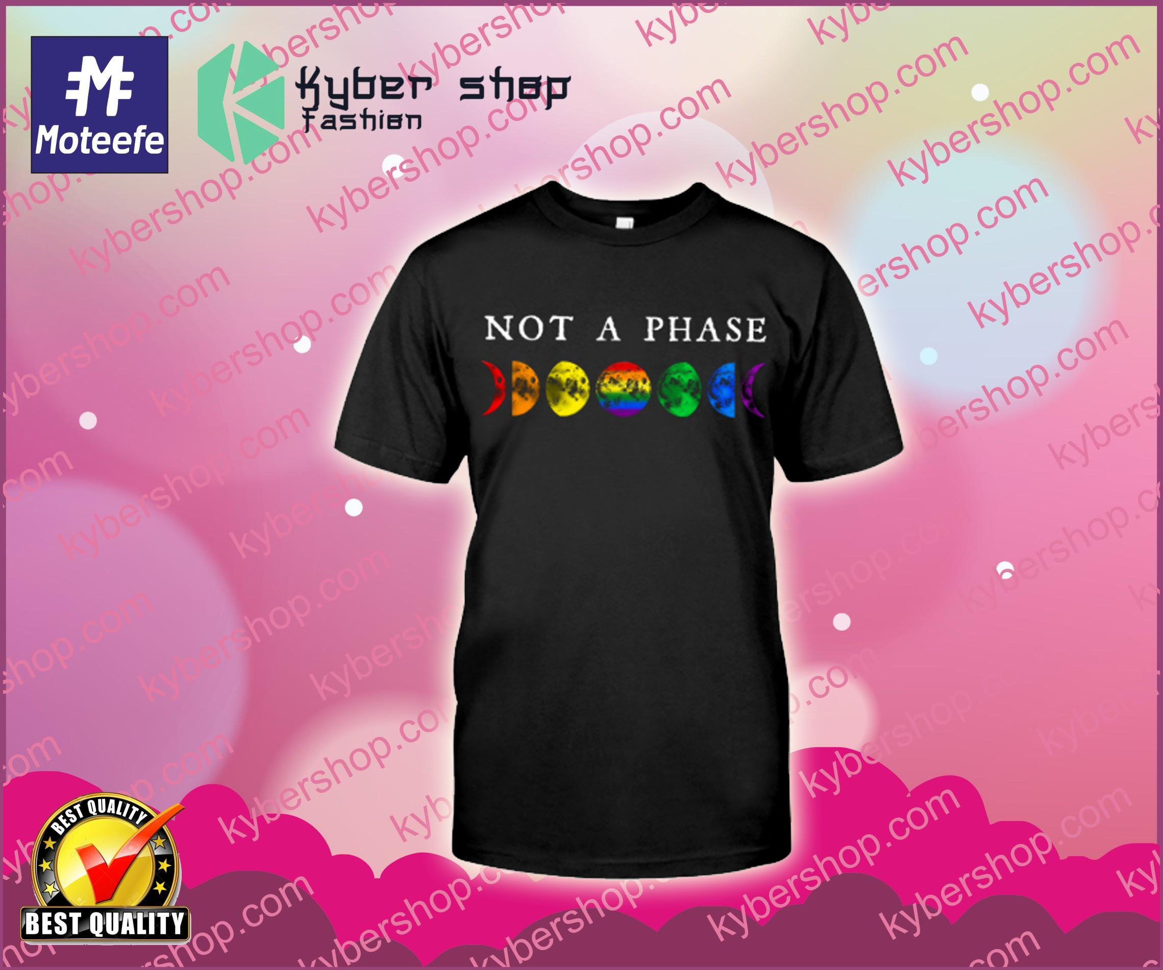 LGBT moon not a phase shirt
