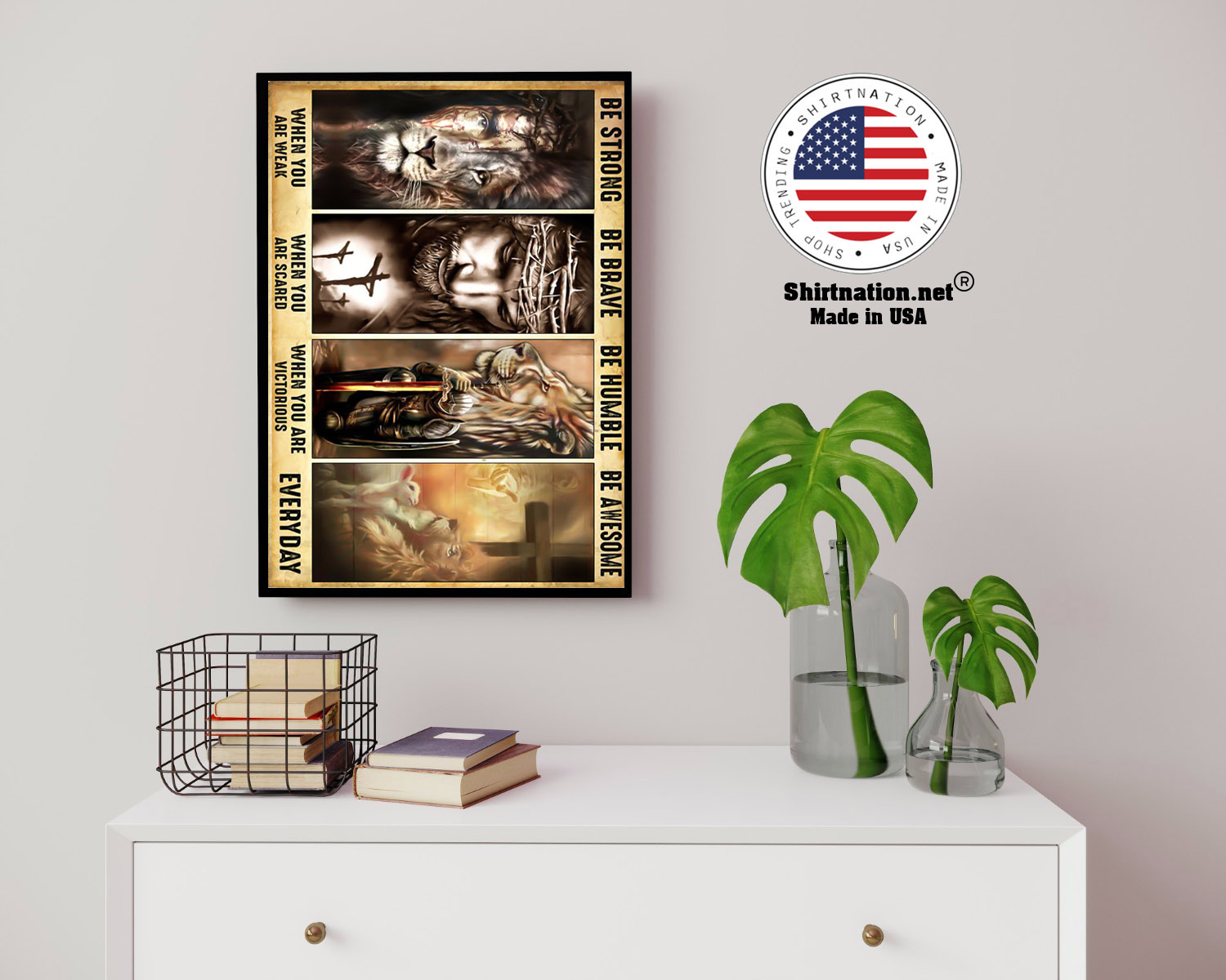 Lamb of god lion of judah be strong be brave be humble be awesome poster 14