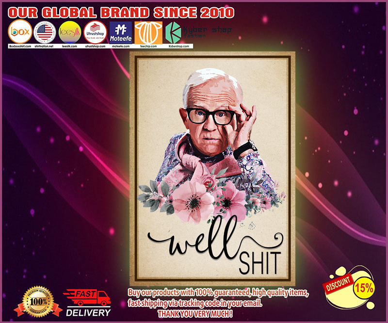 Leslie Jordan well shit poster