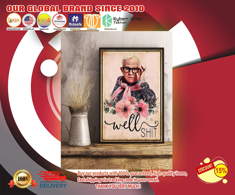 Leslie Jordan well shit poster