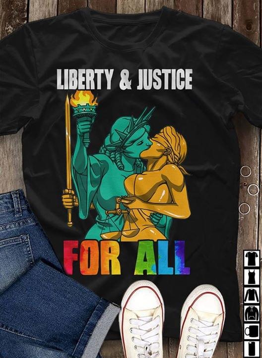Liberty and justice for all shirt