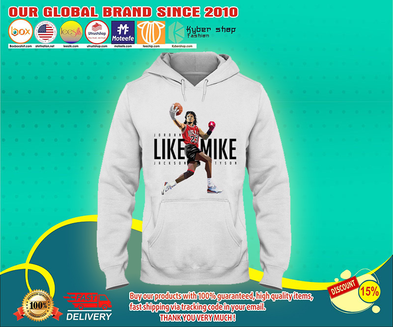Like Mike Tyson Jordan Jackson shirt