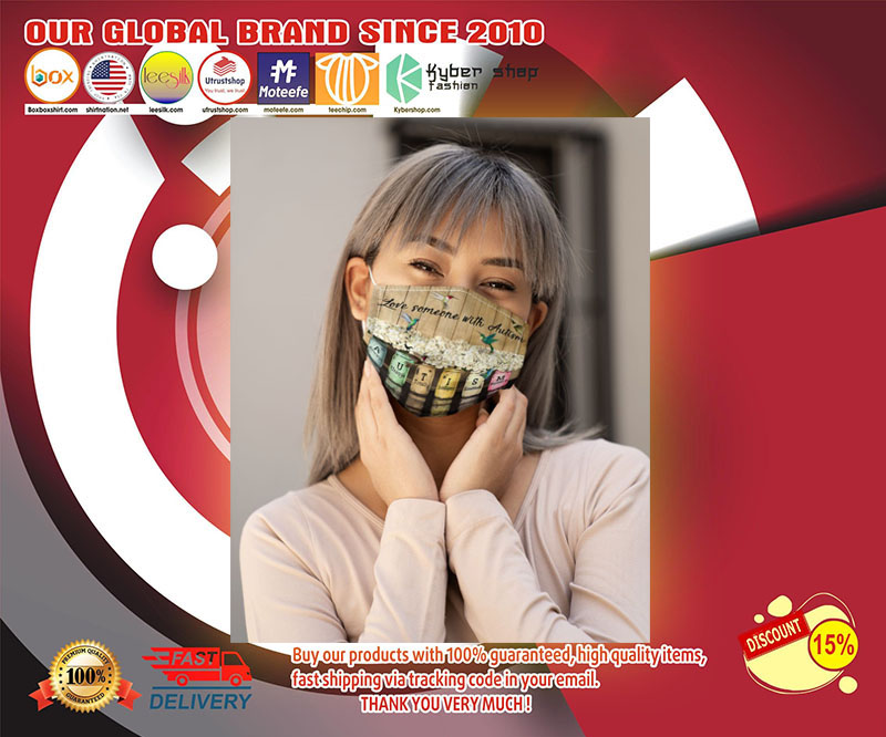 Love some one with autism face mask