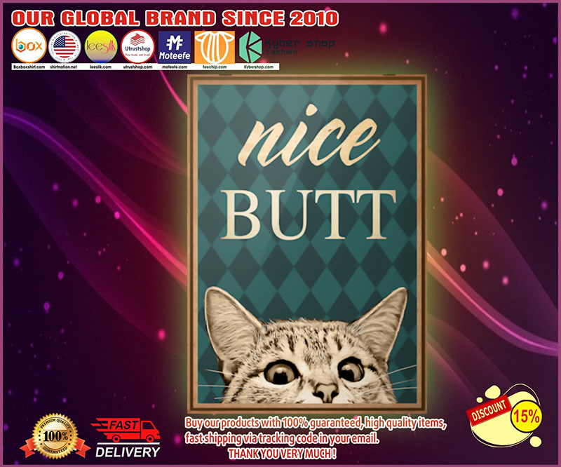Cat nice butt poster