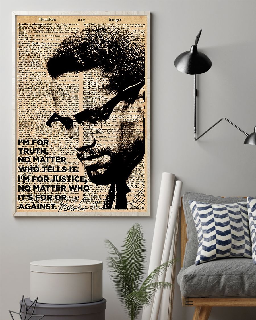 Malcolm X I'm for truth no matter who tell it poster
