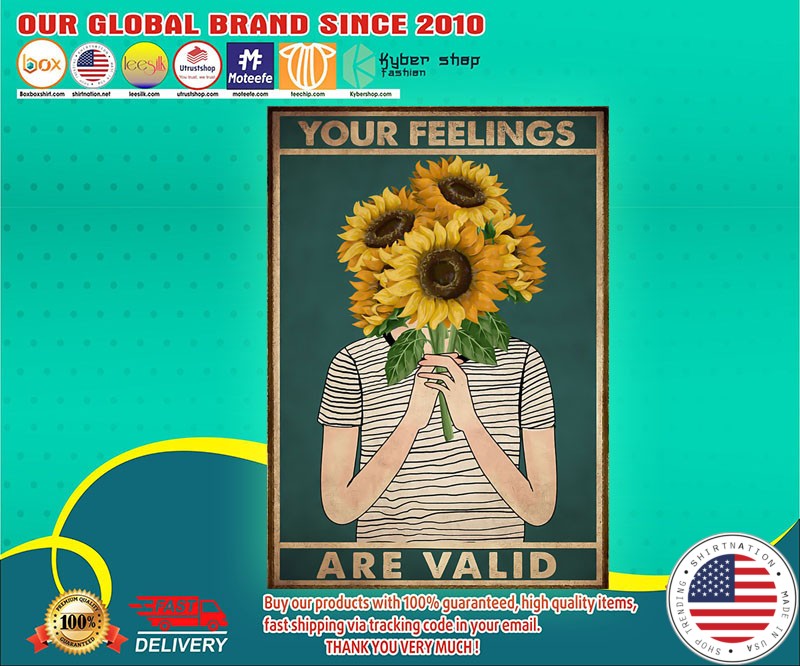 Mental your feelings are valid poster