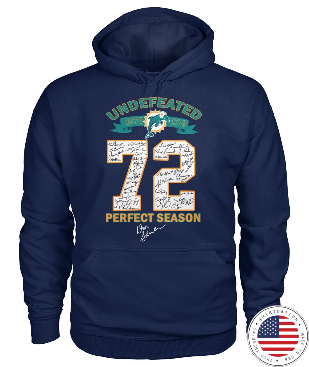 Miami Dolphins Undefeated 72 perfect season shirt 13