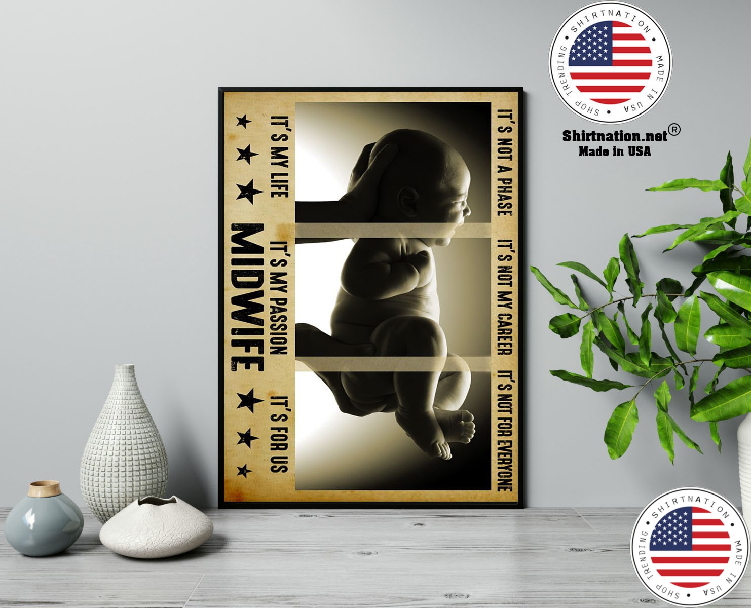 Midwife its not a phase its my life poster 13