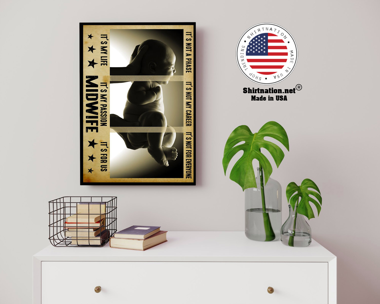 Midwife its not a phase its my life poster 14