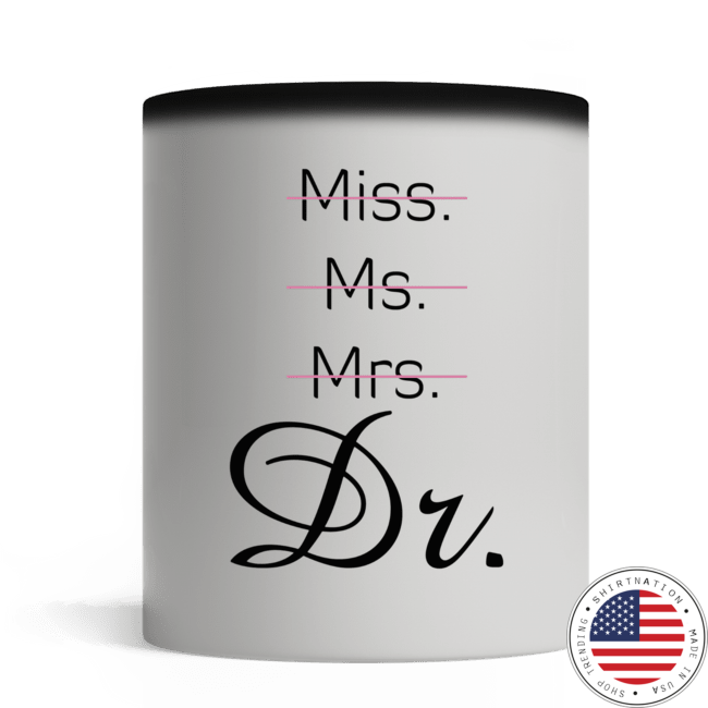 Miss ms mrs Dr mug