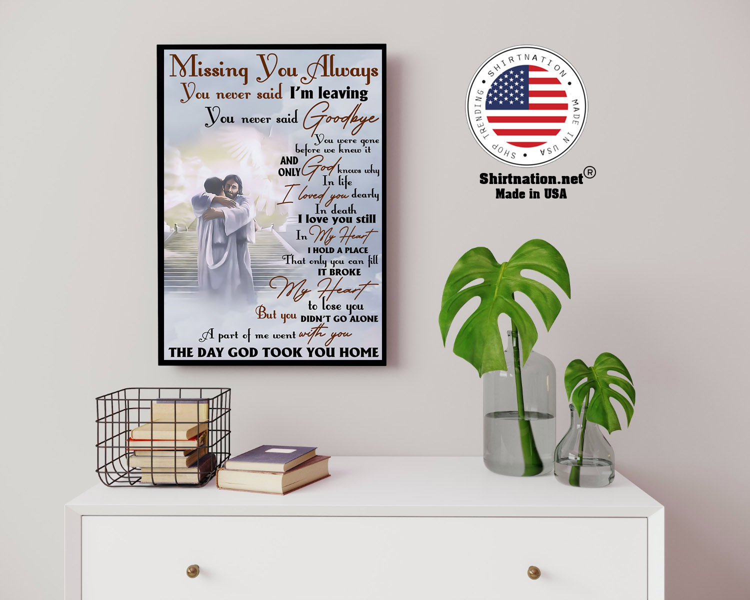 Missing you always you never said im leaving poster 14