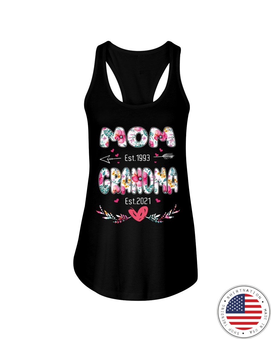 Mom est.1993 Grandma Est.2021 Shirt8