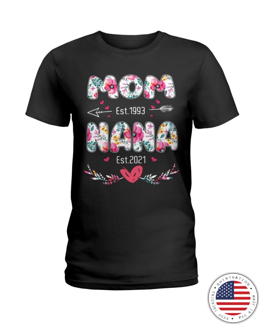 Mom est.1993 NaNa Est.2021 Shirt2