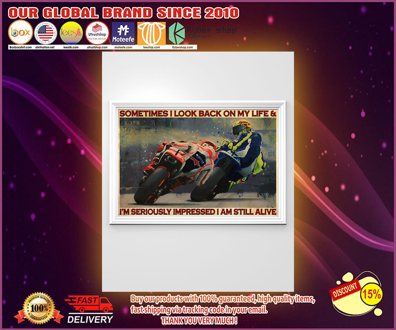 Motorcycle racing sometimes I look back on my life poster