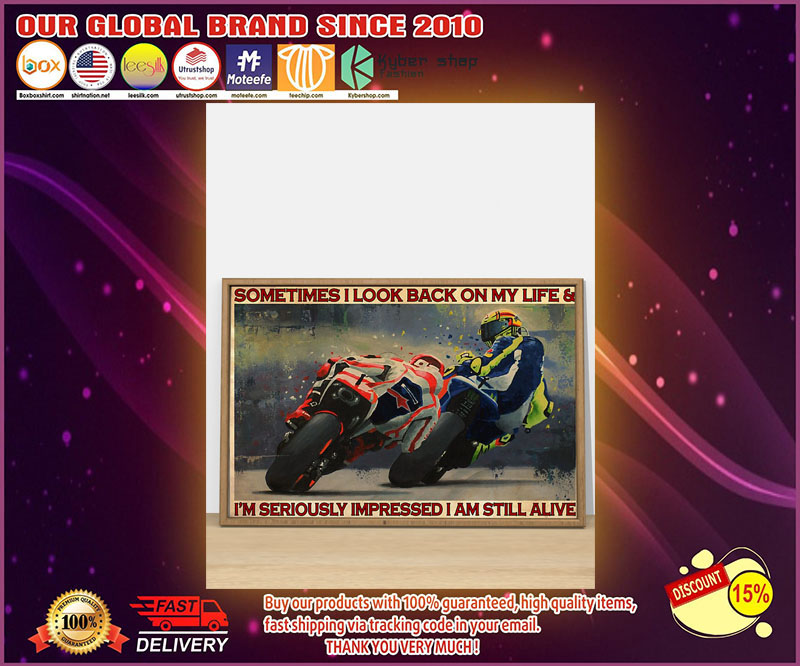 Motorcycle racing sometimes I look back on my life poster