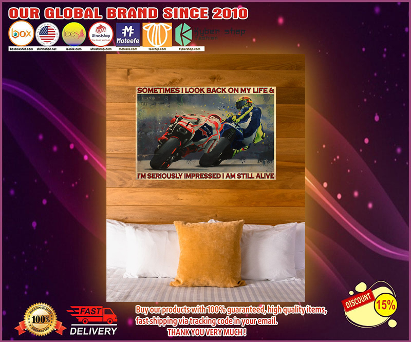 Motorcycle racing sometimes I look back on my life poster