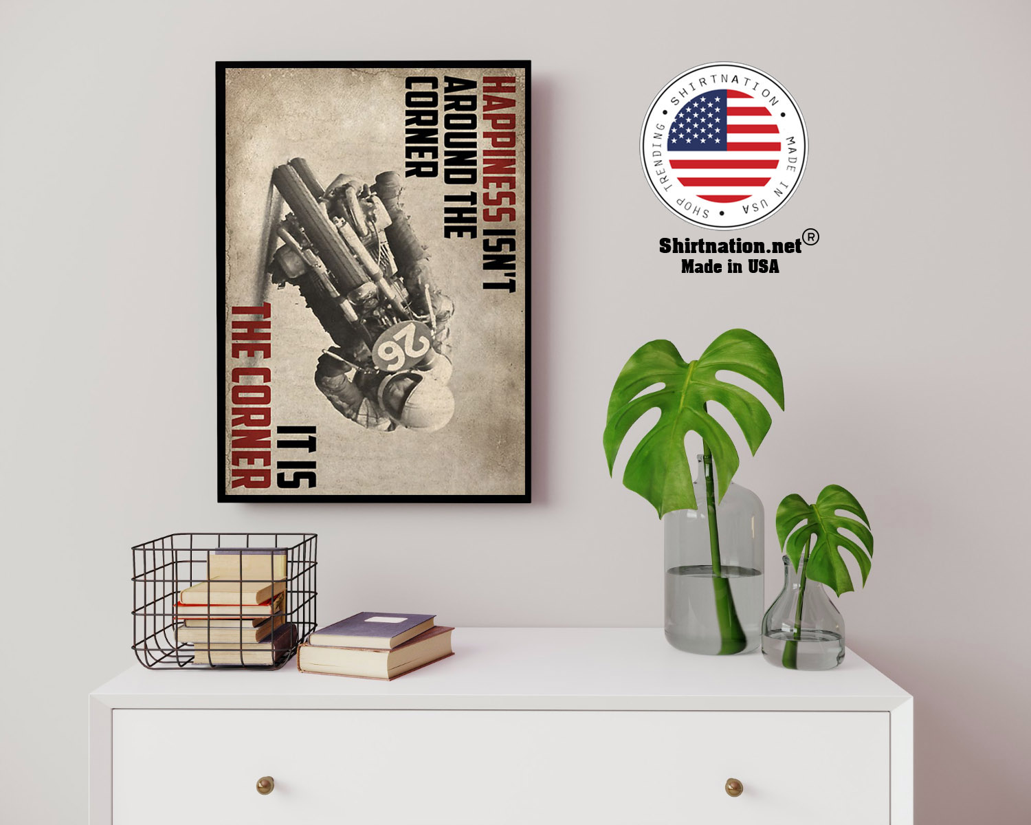Motorcycles Happiness isnt around the corner It is the corner poster 14