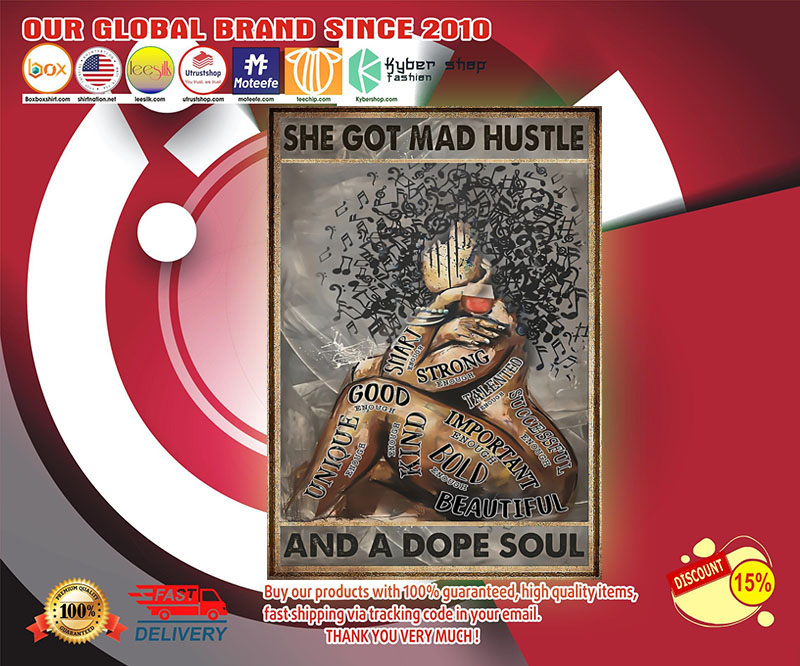 Music and Wine She got mad hustle and a dope soul poster
