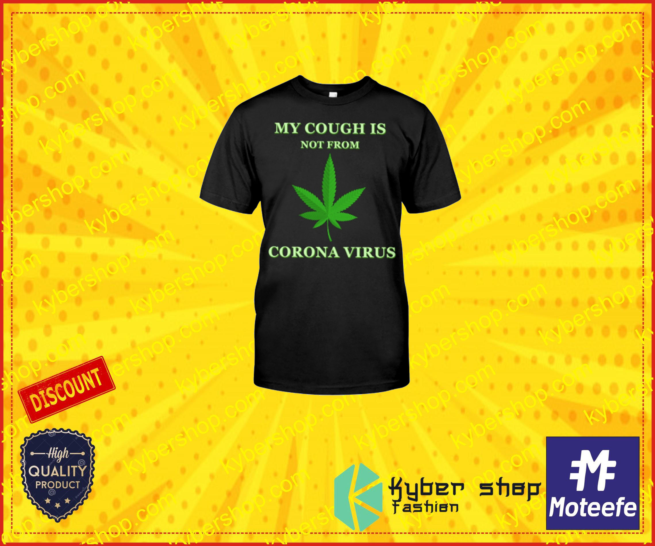 My cough is not from corona virus shirt