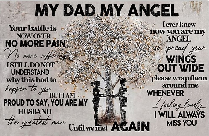 My dad my angel until we met again poster