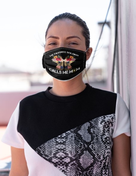 My favorite soldier calls me mom face mask